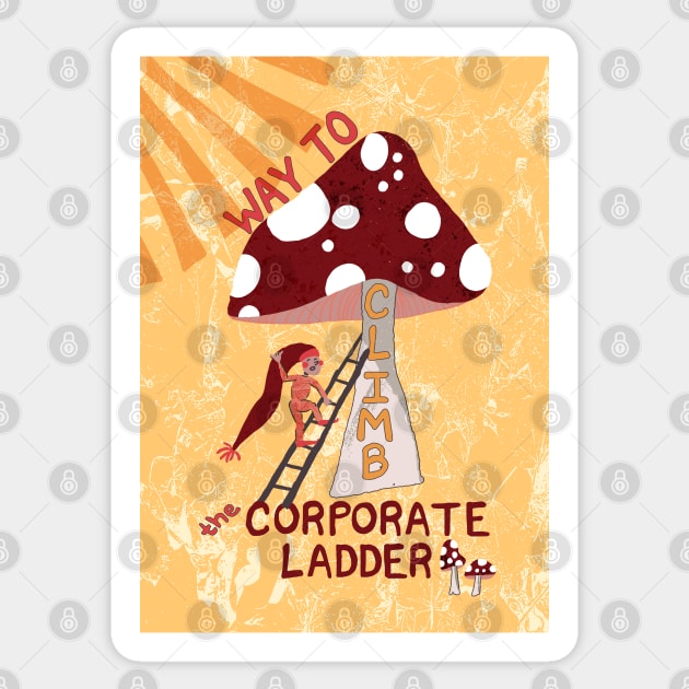 Way to Climb the Corporate Ladder with Swedish gnome and magic mushrooms - yellow, red Sticker by Ipoole